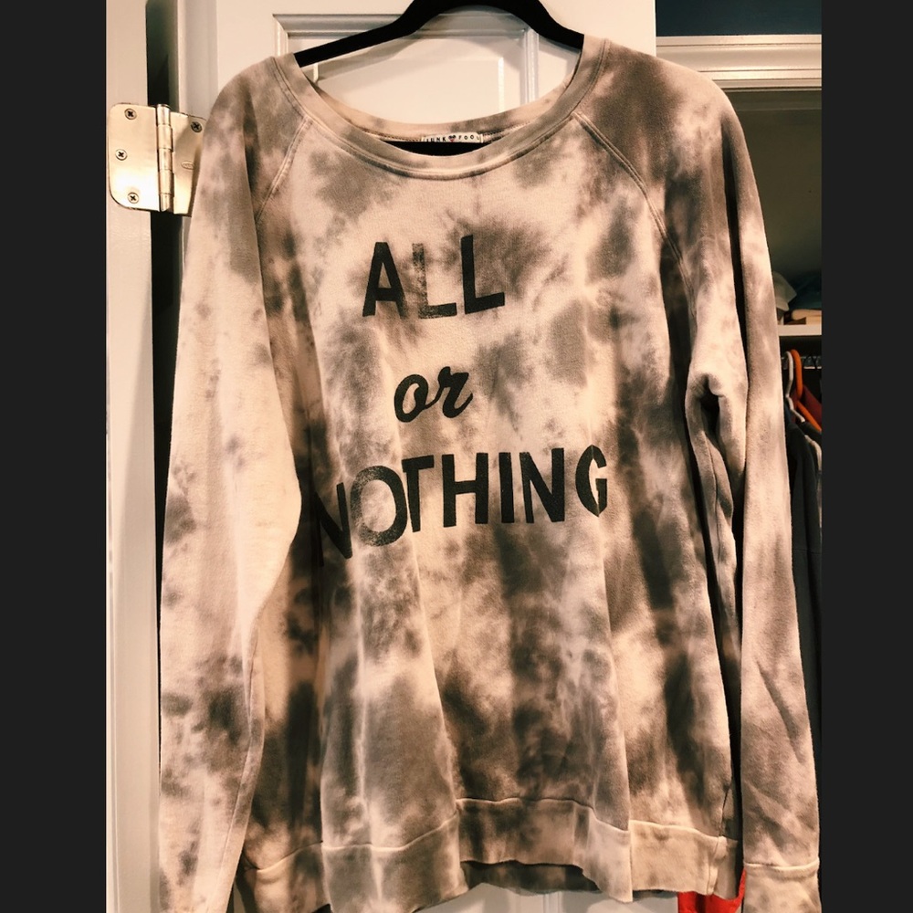 “All or Nothing” sweatshirt